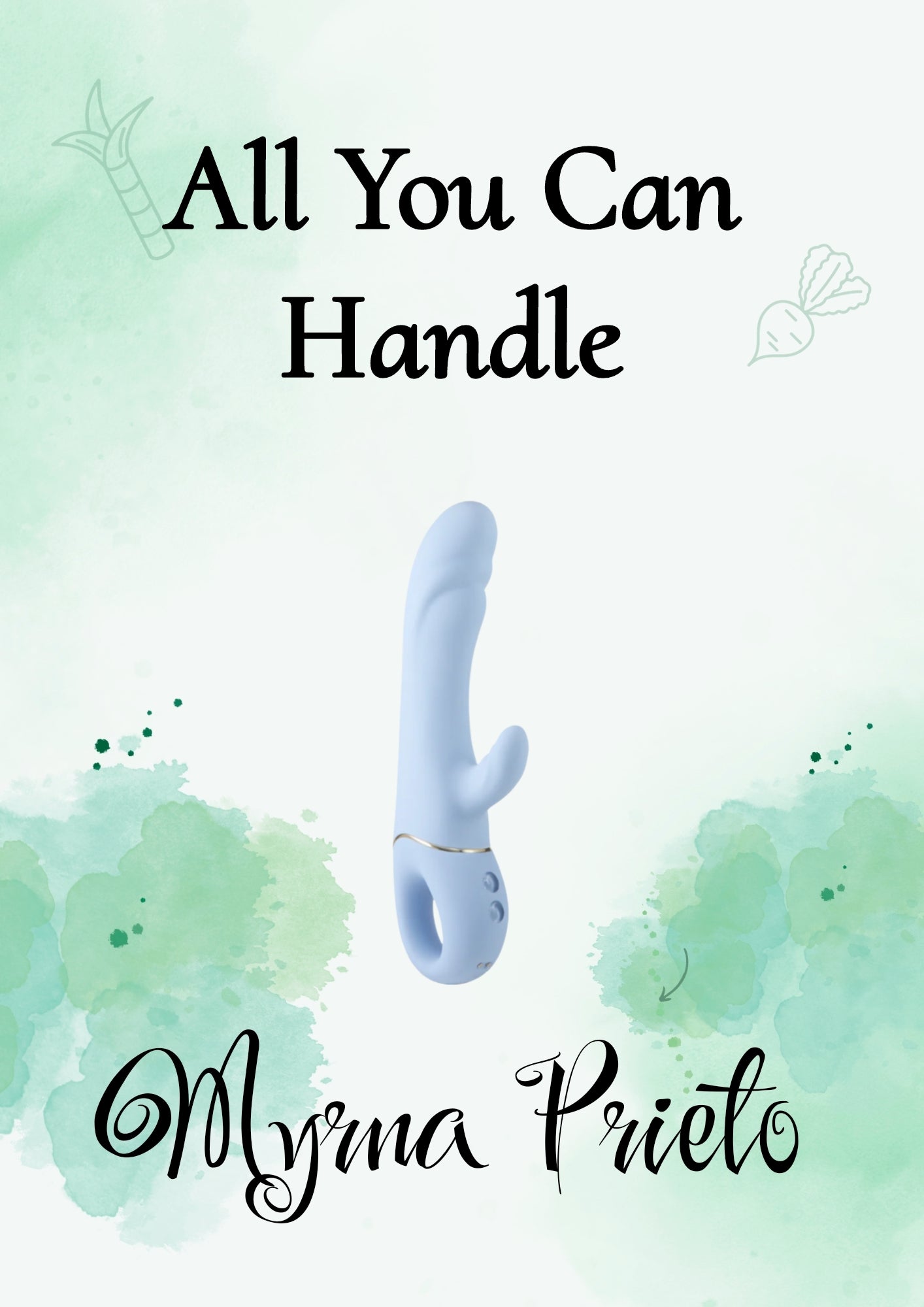 All You Can Handle